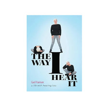 Load image into Gallery viewer, The Way I Hear It (Book)