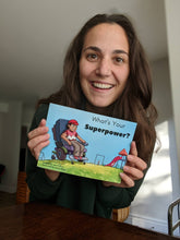 Load image into Gallery viewer, What's Your Superpower (Children's Book)